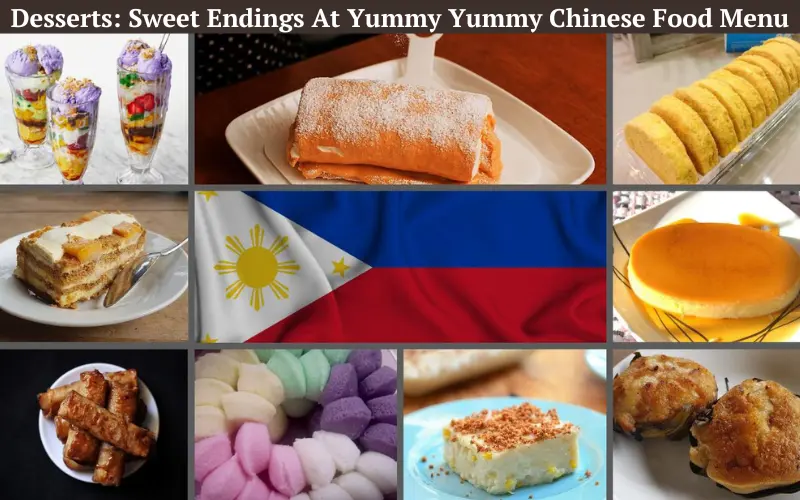 Desserts Sweet Endings at yummy yummy chineses food manu