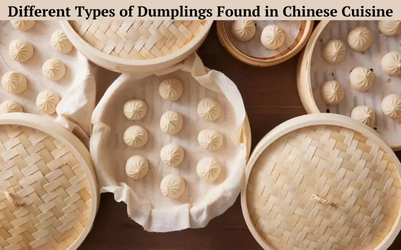 Different Types of Dumplings Found in Chinese Cuisine