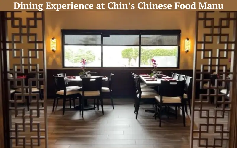 Dining Experience at Chin’s