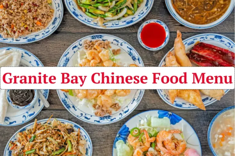 Granite Bay Chinese Food Menu