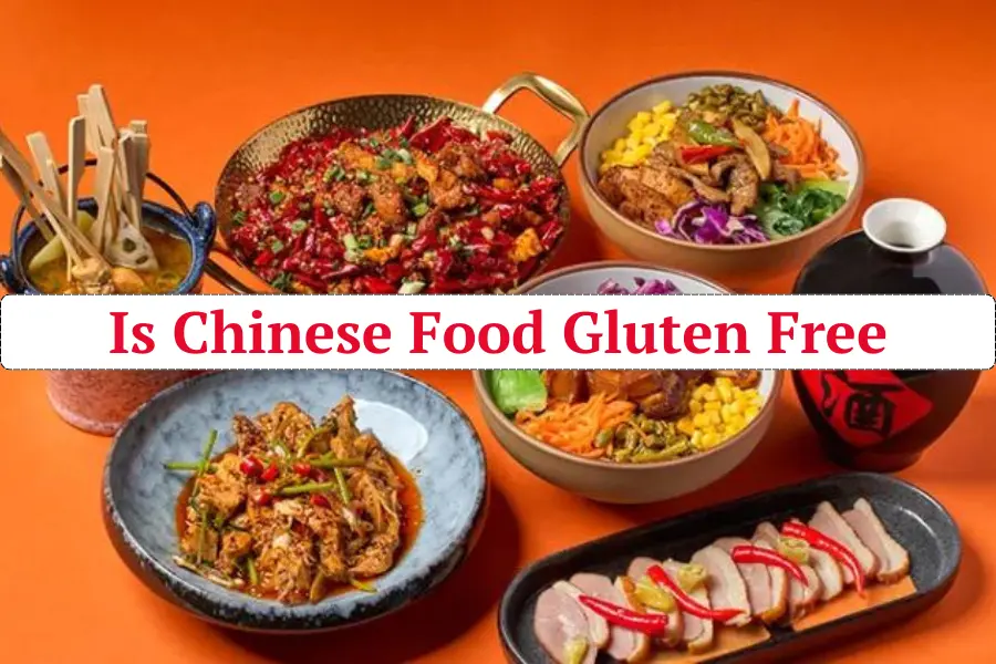 Is Chinese Food Gluten Free