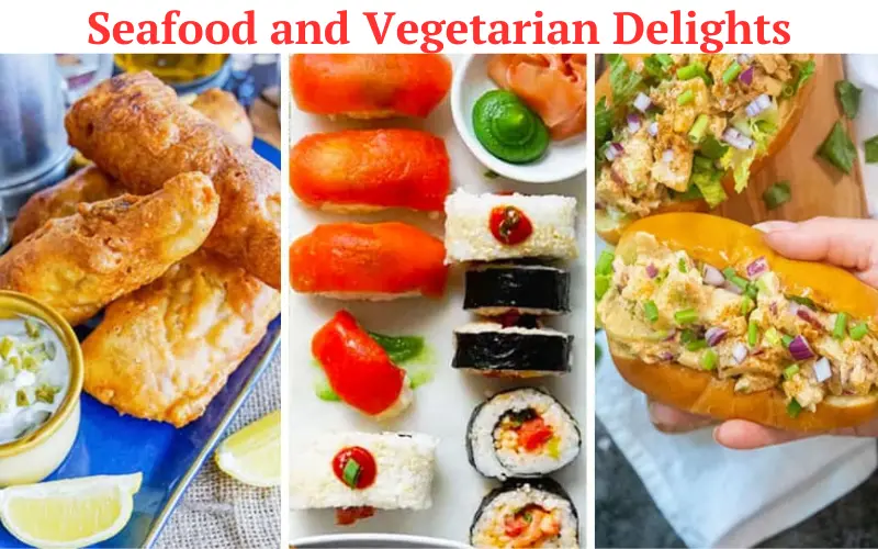 Seafood and Vegetarian Delights