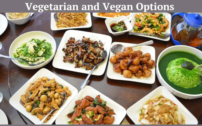 Vegetarian and Vegan Options 