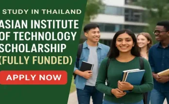 Asian Institute of Technology (AIT) Scholarship 2026 | Fully Funded Study in Thailand