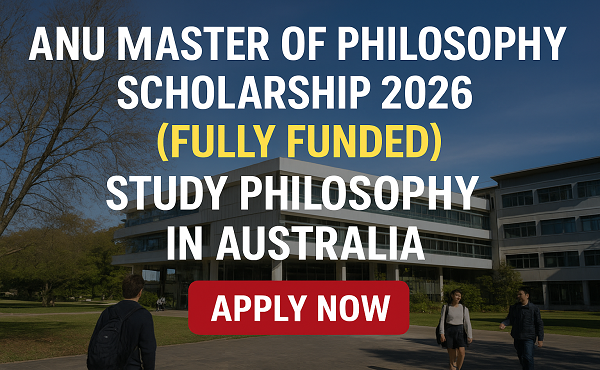 ANU Master of Philosophy Scholarship 2026 (Fully Funded)