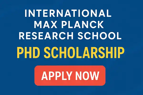 International Max Planck Research School PhD Scholarship 2026 | Fully Funded PhD in Germany