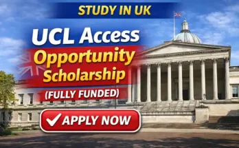 UCL Access Opportunity Scholarship 2026 (Fully Funded) | Study in UK