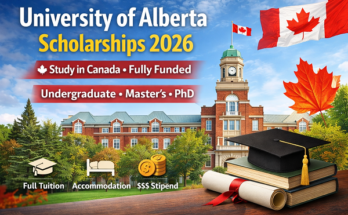 🎓 University of Alberta Scholarships 2026 – Complete Guide for International Students (Canada)